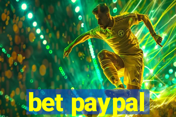 bet paypal